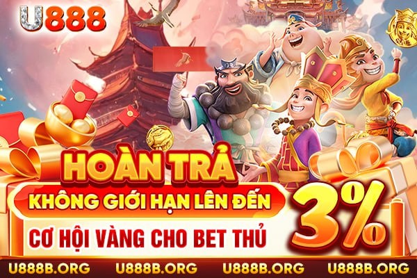 Hoàn trả không giới hạn lên đến 3% - Cơ hội vàng cho bet thủ