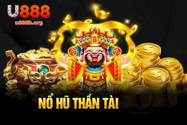 Nổ hũ thần tài đang được nhiều cược thủ yêu thích